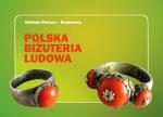 Foto: Elżbieta Piskorz-Branekova "Polska Biżuter...