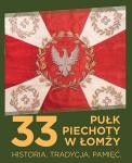 Foto: 33 Pułk Piechoty w Łomży. Historia. Tradycja. P...